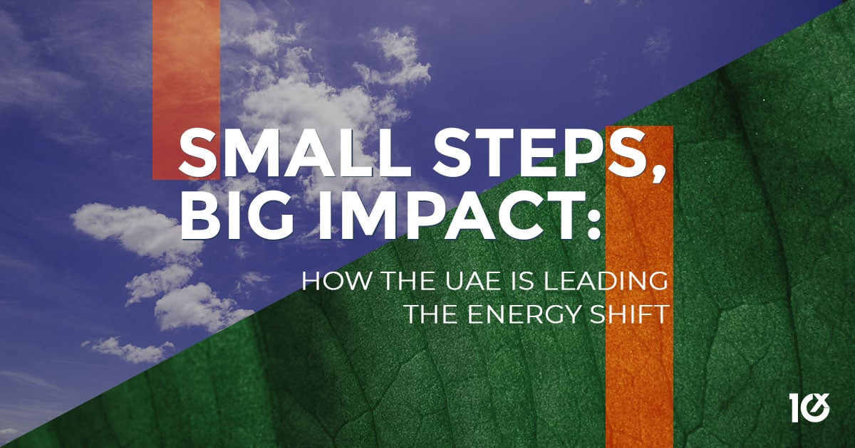 Small Steps, Big Impact: How the UAE is Leading the Energy Shift
