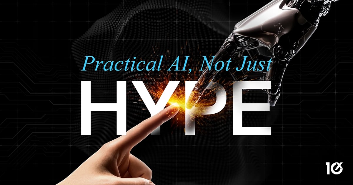 Practical AI, Not Just Hype