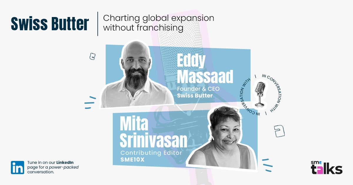 SME Talks - Charting Global Expansion without Franchising