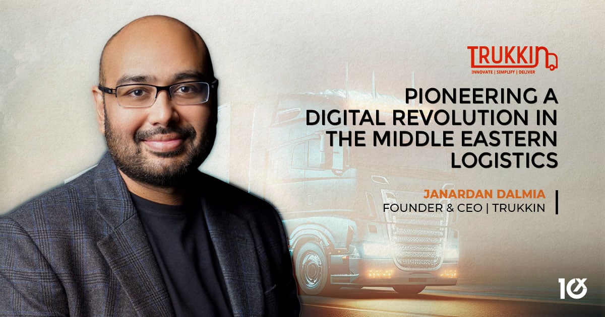 Trukkin: Pioneering a Digital Revolution in the Middle Eastern Logistics